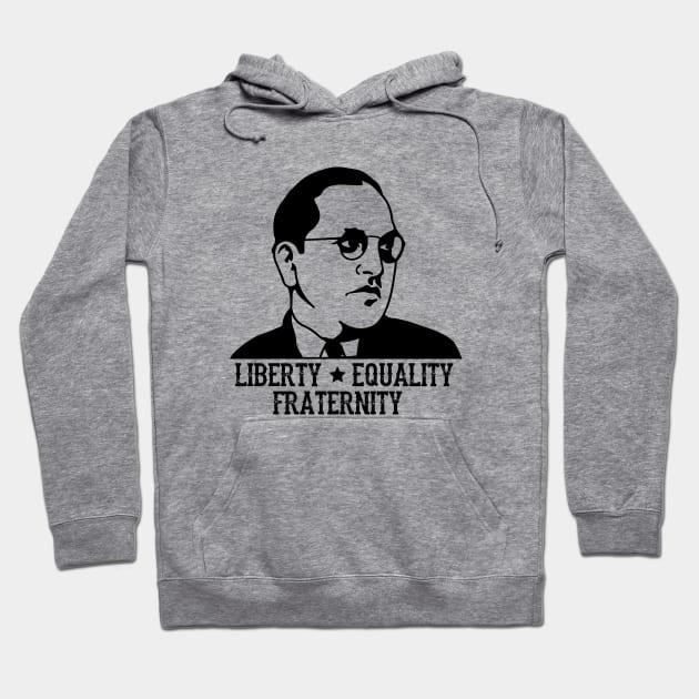 Ambedkar Jayanthi Liberty equality fraternity Hoodie by alltheprints